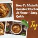 How To Make Rich Roasted Chicken Gravy At Home – Easy Beginner Guide