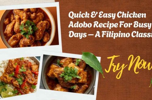 Quick & Easy Chicken Adobo Recipe For Busy Days – A Filipino Classic